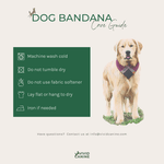 The image is a care guide for a dog bandana, providing instructions on how to properly care for the bandana.